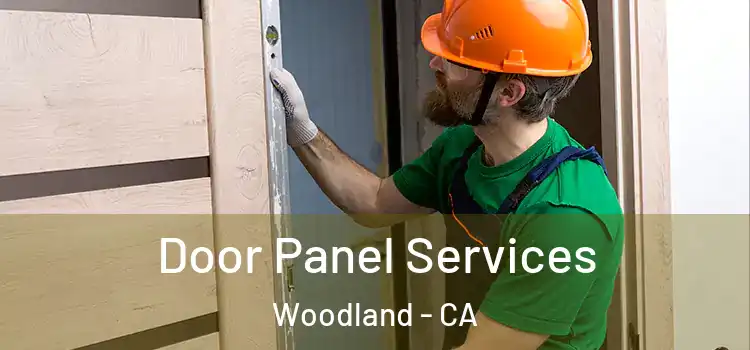 Door Panel Services Woodland - CA