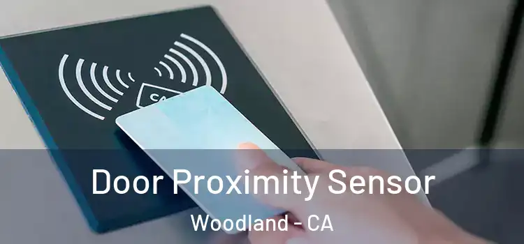 Door Proximity Sensor Woodland - CA