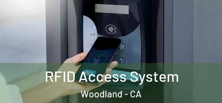 RFID Access System Woodland - CA