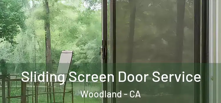 Sliding Screen Door Service Woodland - CA