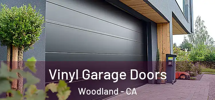  Vinyl Garage Doors Woodland - CA